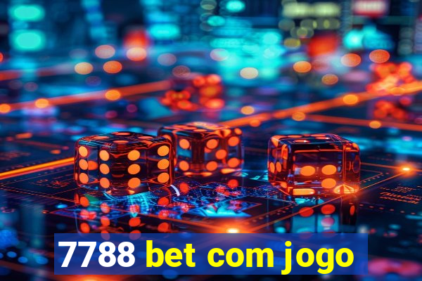 7788 bet com jogo